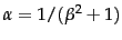 $\alpha = 1/(\beta^2 + 1)$